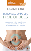 Nouveau guide des probiotiques (Le)